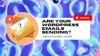 Больше никогда не теряйте письма WordPress! (Плагин Check & Log Email) | Отслеживание писем WordP...