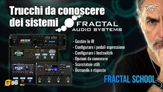 Fractal School - Trucchi da conoscere dei sistemi FRACTAL  Super tutorial