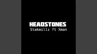 Headstones (feat. Xman)