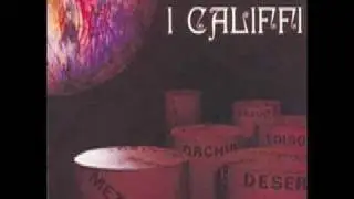 I Califfi - Fiore finto, fiore di metallo