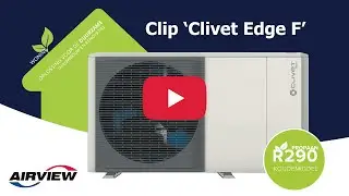 Airview Luchtbehandeling - Clivet EDGE F, hoog temperatuur propaan warmtepompen voor woningbouw