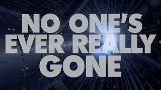 No One's Ever Really Gone