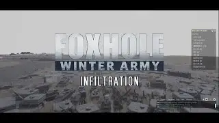 Foxhole 🎖️  Infiltration - // Best Ingame Moments [GER/ENG]