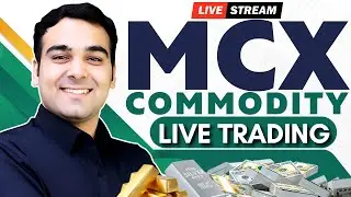 MCX LIVE | GOLD, SILVER, Crude, NG 🔥✅ #livetrading #mcx