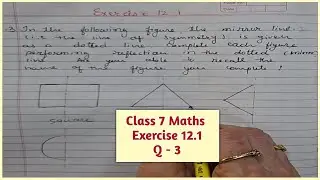 Class 7 Maths Ex 12.1 Q3 | Reflection in Mirror Line | Complete the Figure | Symmetry Chapter