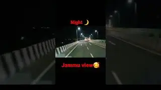 Wait For End 😱 Jammu Night View 🥰 #shorts #trending #truck #trucklovers #jammu #viral