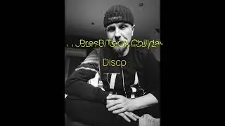 PresBiTer & Chilldayz - Disco