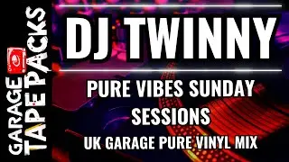DJ Twinny | Pure Vibes Sunday Sessions Live | Classic UK Garage Vinyl Mix