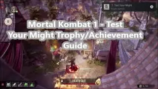 Mortal Kombat 1 - Test Your Might Trophy/Achievement Guide