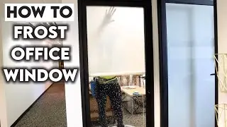 How To Frost Office WIndows - Face Window Tintint