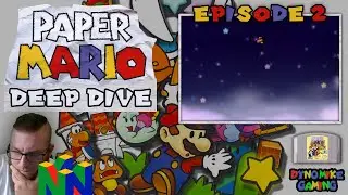 Paper Mario (N64) Deep Dive EP2: A Plea from the Stars