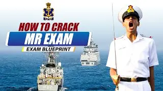 How To Crack Navy MR Exam in First Attempt | Navy MR Preparation Tips | Navy MR Strategy