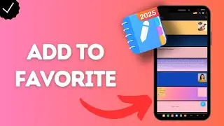 How to Add a Note to Favorites in Easy Notes (Quick Access!)