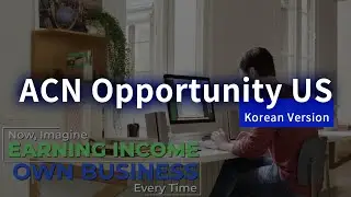 ACN Opportunity Video (US version) - 한글자막