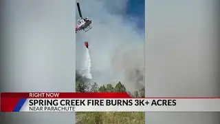Spring Creek Fire multiplies overnight, now burning 3,000 acres