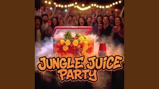 Jungle Juice Party