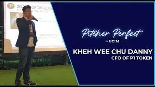 P1 token ICO At Pitcher Perfect By UCIM | Kheh Wee Chu Danny | Singapore Blockchain Event 2019