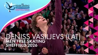 Deniss VASILJEVS (LAT) | Men Free Skating | ISU European Champs | Sheffield 2026 | #FigureSkating