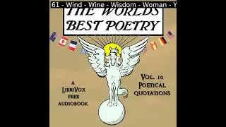 The World's Best Poetry, Volume 10: Poetical Quotations by Various Part 3/3 | Full Audio Book