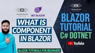 Blazor Component | Razor Component | Razor Syntax | Razor Page | C# | Blazor Tutorial (Hindi/Urdu)