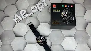 Обзор Smart Watch  SK13  / Хорошая копия 2023