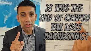 Is This The End of Tax Loss Harvesting for Crypto?