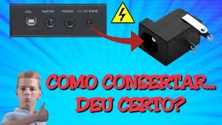 COMO CONSERTAR A ENTRADA DE FONTE DO TECLADO 🎹