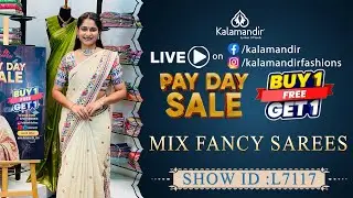 Mix Fancy Sarees - Buy 1 Get 1 | WhatsApp Number 9852 9852 99 | Kalamandir Sarees LIVE