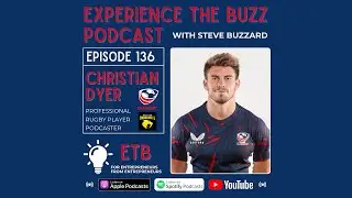 Experience The Buzz Podcast Episode 136 | Christian Dyer