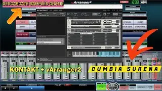 vArranger2 CUMBIA SURE&Ntilde;A gratis Samples Qu&eacute; use TRABAJADO PARA KONTAKT7