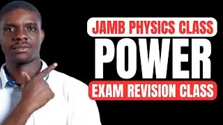 Jamb 2025 Physics Intensive Class |Revision Questions in Power| Blast 90+ in Physics