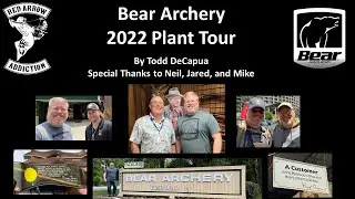 2022 Bear Archery Plant Tour: Made in the USA, Behind the Scenes, 