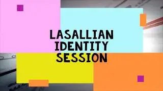 Lasallian Identity Session: Inclusive Community