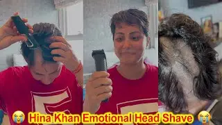 Hina Khan Heart Broken Head Shave Video after Breast Surgery due to Breast Cancer Stage 3