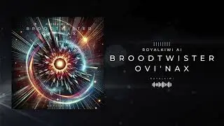 Broodtwister Ovi'Nax (Ai Music)
