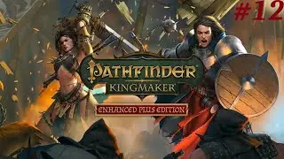 Let's Play Pathfinder  Kingmaker Enhanced Plus Edition #12 Der ist noch zu hart für uns