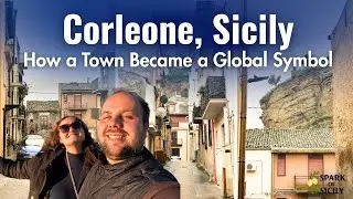 Corleone, Sicily: How a Town Became a Global Symbol