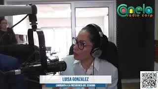 #LuisaEnMedios | Entrevista a Luisa González en Radio Canela 107.3 FM.