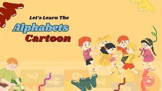 A to Z Alphabets I Alphabets Learning With Children I Cartoon Alphabets With Examples #abc