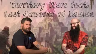 Territory Wars feat. Lost Caverns of Ixalan