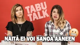 TABUTALK: VANHEMMAN KAUHEAT AJATUKSET w/ &Auml;idin Puheenvuoro Inari
