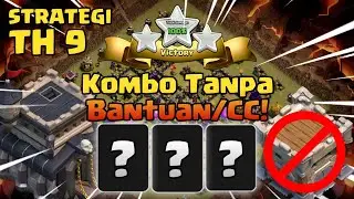 2 Kombo TH 9 Tanpa CC + Hero Level Rendah - Strategi TH 9 | COC Indonesia