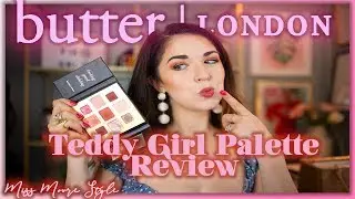 BUTTER LONDON TEDDY GIRL EYESHADOW PALETTE REVIEW + TUTORIAL