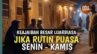 Dahsyatnya Luar Biasa Keutamaan Jika Rutin Puasa Senin Kamis