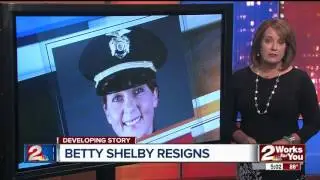 Betty Shelby resigns