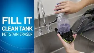 How do I fill the clean tank on my Pet Stain Eraser&trade;?