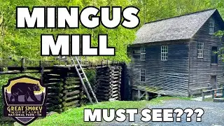 Historic Mingus Mill - A Must Stop Attraction in the Great Smoky Mountains National Park