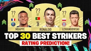 FIFA 21 | TOP 30 BEST STRIKERS! | FT. RONALDO, LEWANDOWSKI, MBAPPE... etc