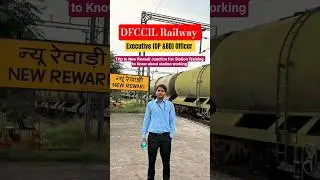 Trip to New Rewadi Junction For Station Training to Know about station🚆🇮🇳 |#dfccil #shorts #viral#yt