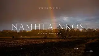 ITENDE WORSHIP : Namhla Nkosi Ngiyamangala | Instrumental Worship | LMD RECORDS